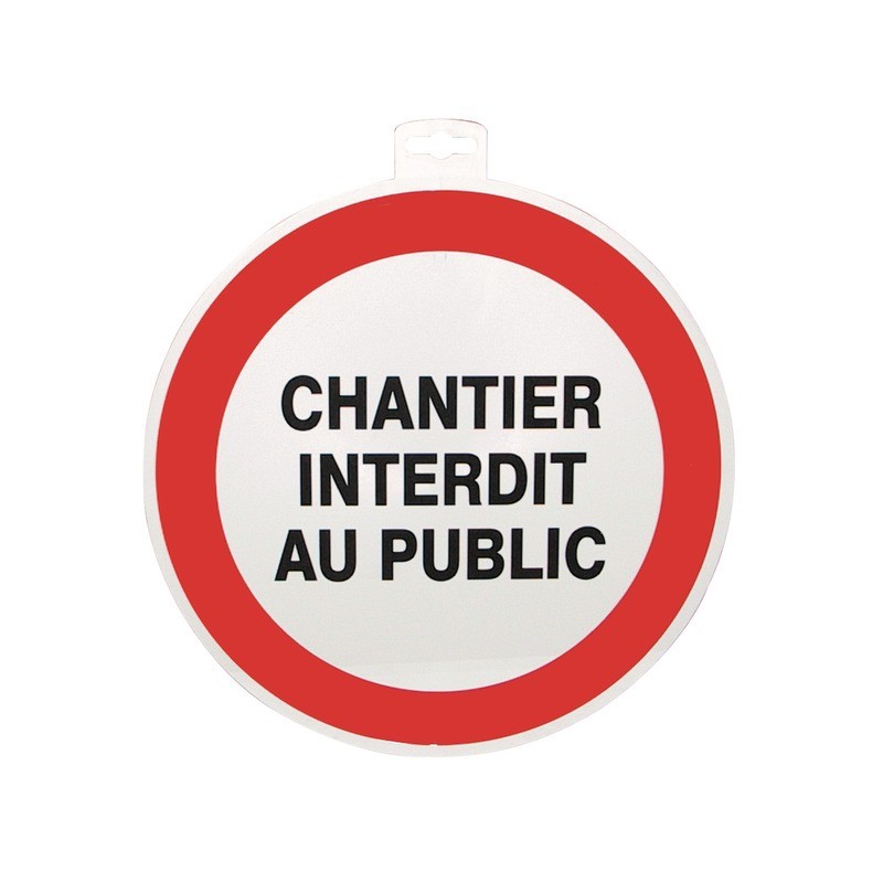 Signalétique chantier interdit au public