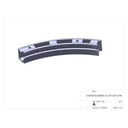 GLISSIERE TYPE CU. 30° GAUCHE