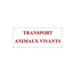 PANNEAU TRANSPORT D'ANIMAUX VIVANTS 500 X 200 MM